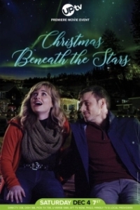 Постер Рождество под звёздами (Christmas Beneath the Stars)