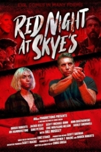 Постер Кровавая ночь у Скай (Red Night at Skye's)