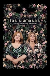 Постер Близняшки (Las Siamesas)