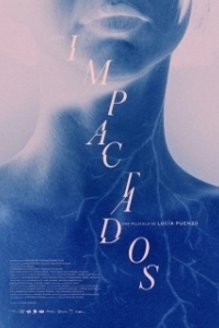 Постер Электрофилия (Los impactados)