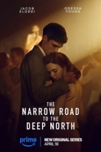 Постер Узкая дорога на дальний север (The Narrow Road to the Deep North)