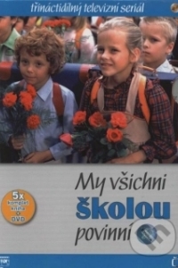 Постер Мы все обязательно посещающие школу (My vsichni skolou povinní)