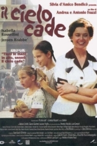 Постер Рухнувшие небеса (Il cielo cade)
