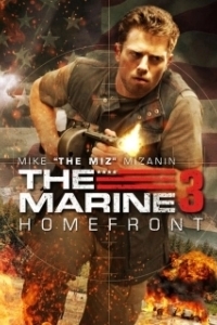 Постер Морской пехотинец: Тыл (The Marine 3: Homefront)