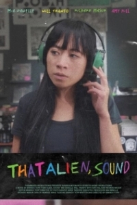 Постер Саунд: Инопланетный гост (That Alien, Sound)
