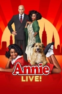 Постер Энни на сцене (Annie Live!)