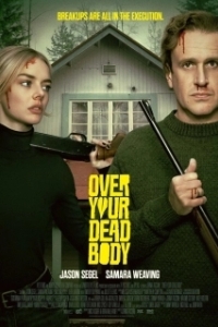 Постер Опасные отношения (Over Your Dead Body)