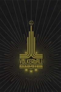 Постер Rammstein: Völkerball (Rammstein: Völkerball)