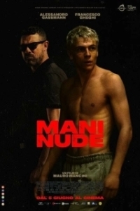 Постер Голые руки (Mani nude)