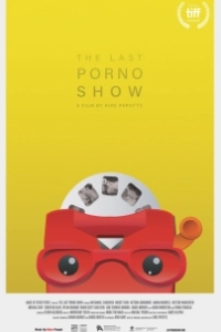 Постер Последнее порно-шоу (The Last Porno Show)