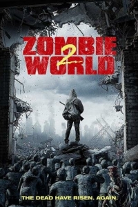 Постер Мир зомби 2 (Zombie World 2)