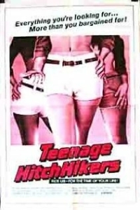 Постер Путешествующие автостопом подростки (Teenage Hitchhikers)