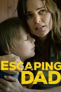 Постер В бегах (Escaping Dad)