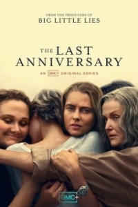 Постер Последняя годовщина (The Last Anniversary)