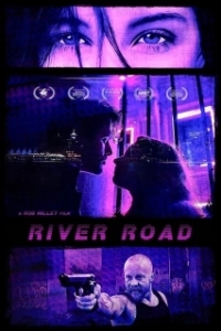 Постер Ривер Роуд (River Road)