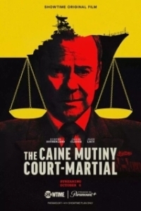 Постер Военный трибунал по делу о мятеже на «Кейне» (The Caine Mutiny Court-Martial)