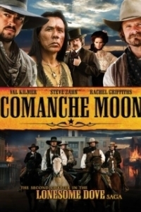Постер Луна команчей (Comanche Moon: Road to Lonesome Dove)