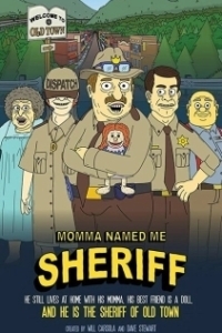 Постер Мама назвала меня Шерифом (Momma Named Me Sheriff)