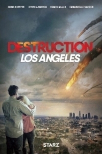 Постер Извержение: Лос-Анджелес (Destruction Los Angeles)