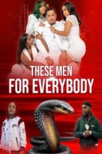 Постер Такие мужчины для всех (These Men for Everybody)