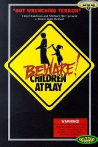 Постер Осторожно! Дети играют (Beware: Children at Play)