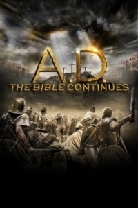 Постер Наша эра: Продолжение Библии (A.D. The Bible Continues)