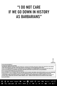 Постер Мне плевать, если мы войдём в историю как варвары (Îmi este indiferent daca în istorie vom intra ca barbari)