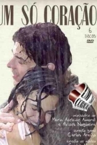 Постер Одно лишь сердце (Um Só Coração)