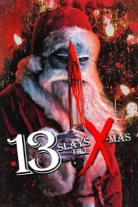 Постер 13 убийств перед Рождеством (13 Slays Till X-Mas)