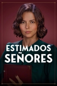 Постер Уважаемые господа (Estimados Señores)