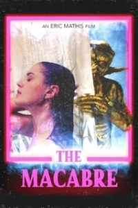 Постер Жуть (The Macabre)