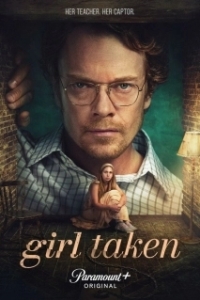 Постер Похищенная девушка (Girl Taken)