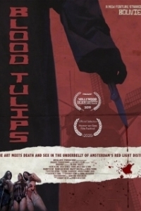 Постер Кровавые тюльпаны (Blood Tulips)