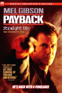 Постер Расплата: Режиссерская версия (Payback: Straight Up)