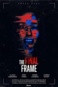 Постер Последний кадр (The Final Frame)