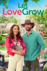 Постер Пусть любовь расцветает (Let Love Grow)