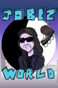 Постер Мир Джоба (Jobe'z World)