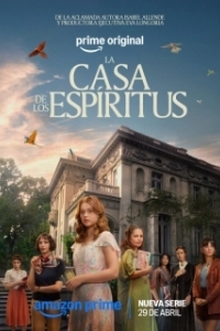 Постер Дом духов (La Casa de los Espíritus)