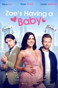 Постер У Зои будет ребёнок (Zoe's Having a Baby)