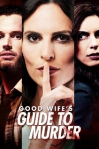 Постер Руководство по убийству от хорошей жены (Good Wife's Guide to Murder)
