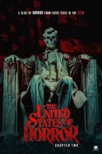 Постер Соединённые Штаты Ужасов: глава вторая (The United States of Horror: Chapter 2)