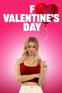 Постер С Днём проклятого Валентина! (F Valentines Day)