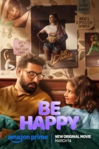 Постер Будь счастлив (Be Happy)