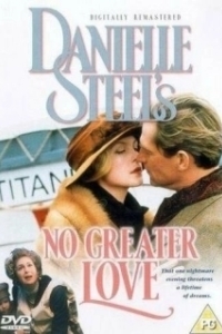 Постер Нет любви сильнее (No greater love)