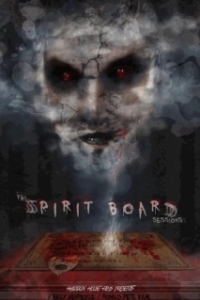 Постер Спиритическая доска (The Spirit Board Sessions)