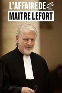 Постер Дело адвоката Лефора (L'affaire de Maître Lefort)