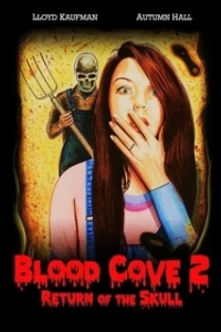 Постер Кровавая бухта 2 (Blood Cove 2: Return of the Skull)