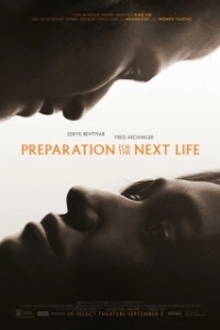 Постер Подготовка к следующей жизни (Preparation for the Next Life)