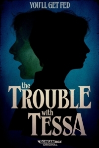 Постер Проблема с Тессой (The Trouble with Tessa)