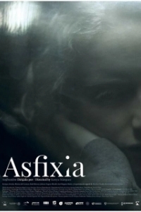 Постер Удушье (Asfixia)
